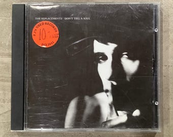 The Replacements – Don't Tell A Soul / 1989 Sire and Reprise Records – 9 25831-2 CD