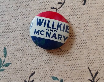 Vintage 1940 Wendell Willkie And Charles Mcnary Campaign Pin Button Badge Republican Presidential Nominee Against FDR Historical Political Vintage 1940 Wendell Willkie And Charles Mcnary Campaign Pin Button Badge Republican Presidential Nominee Against FDR Historical Political