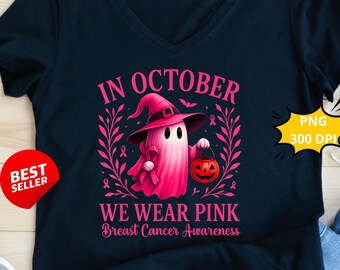 Im Oktober tragen wir Pink PNG Png, Brustkrebs Bewusstsein Png, Retro Brustkrebs Png, Halloween Pink Ghost png, Halloween Shirt Sublimation