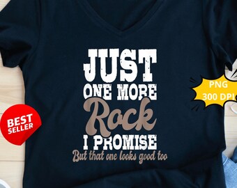 Nur noch ein Stein, den ich verspreche SVG | Lustiger Rockhound Geologie Schnittdatei | Rock Collector png eps pdf dxf Digital Download Geologie Schnittdatei