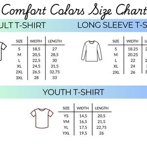 Puede incluir: Tabla de tallas Comfort Colors para camisetas, manga larga y juveniles. Las medidas est&aacute;n en cent&iacute;metros. La tabla muestra la talla, el ancho y el largo de cada estilo de camiseta, desde la XS hasta la 3XL.