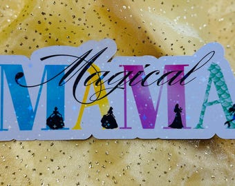 Magical MAMA Magnet | Disney Princess Inspired Magnet | Cruise Magnet | Car Magnet