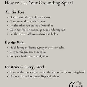 May include: A beige graphic with the text "How to Use Your Grounding Spiral." Instructions are provided for use on the foot, palm, and for Reiki or energy work. The Grace & Gaia logo is at the bottom.