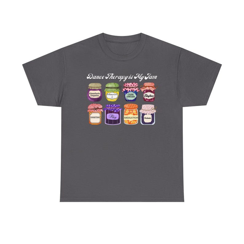 Dance Movement Therapy Is My Jam - T-Shirt image 10