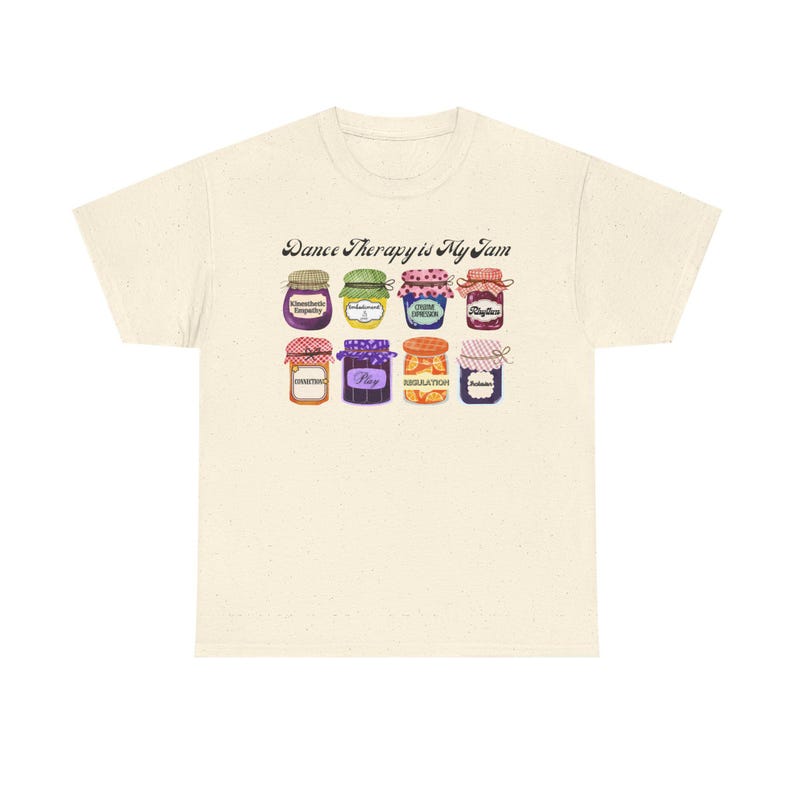 Dance Movement Therapy Is My Jam - T-Shirt image 6