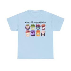 Dance Movement Therapy Is My Jam - T-Shirt image 9