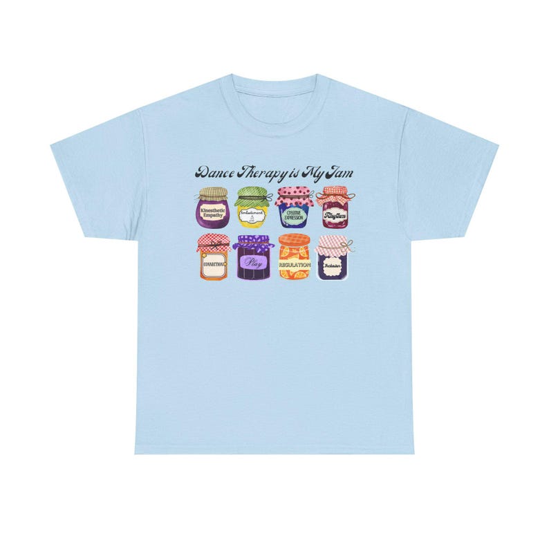 Dance Movement Therapy Is My Jam - T-Shirt image 9
