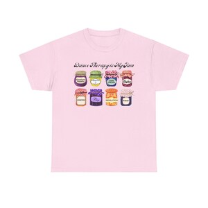 Dance Movement Therapy Is My Jam - T-Shirt image 14