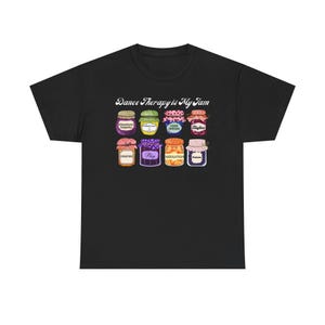 Dance Movement Therapy Is My Jam - T-Shirt image 2