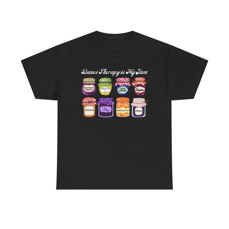 Dance Movement Therapy Is My Jam - T-Shirt image 2