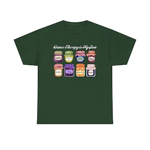 Dance Movement Therapy Is My Jam - T-Shirt image 8