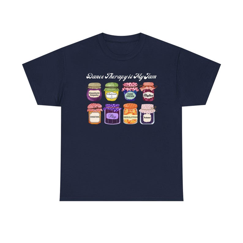 Dance Movement Therapy Is My Jam - T-Shirt image 12