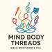 MIND BODY THREADS