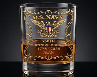 Military Gift for Navy Dad – Personalized Navy 250th Anniversary Whiskey Glass, Custom Name 11oz Old Fashioned Glass, 1775-2025 Veteran Gift