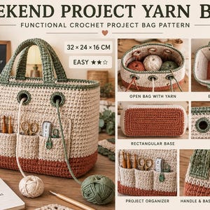 May include: A crochet project bag pattern titled Weekend Project Yarn Bag, measuring 32 x 24 x 16 cm. The bag is beige with a terracotta base and sage green trim, featuring three yarn feed grommets, exterior pockets for tools, and two handles.