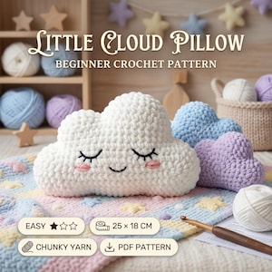 May include: A white crochet cloud pillow with embroidered closed eyes and pink cheeks, accompanied by smaller blue and purple cloud pillows. The image includes text reading Little Cloud Pillow Beginner Crochet Pattern, 25 x 18 inches.