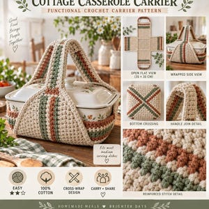 May include: A crochet casserole carrier pattern titled Cottage Casserole Carrier. The carrier is cream, sage green, and terracotta, featuring a cross-wrap design. It includes an open flat view measuring 35 x 35 cm, a wrapped side view, and stitch details.