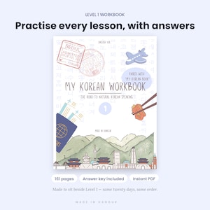May include: A Level 1 workbook titled My Korean Workbook: The Road to Natural Korean Speaking. The cover features illustrations of a passport, airplane, chopsticks with food, and a Seoul cityscape with mountains, text, and travel stamps.