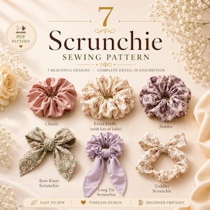 May include: A digital PDF sewing pattern for 7 scrunchie designs. The image displays a solid pink classic scrunchie, a floral extra-fluffy scrunchie, a purple floral jumbo scrunchie, a green floral bow knot, a solid purple long tie, and a toddler scrunchie.