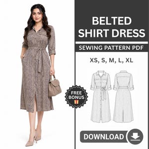 May include: A woman in a brown belted shirt dress with a button-down front, pockets, and a tie belt. The image includes a sewing pattern PDF with sizes XS, S, M, L, XL, and the text "BELTED SHIRT DRESS". A "FREE BONUS" badge is also visible.