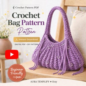 May include: A crochet bag pattern is shown in the image. The bag is a light purple color with a rounded shape and a handle. The bag has metal rings and fringe details. The text on the image says "Crochet Bag Pattern" and "Beginner Friendly".
