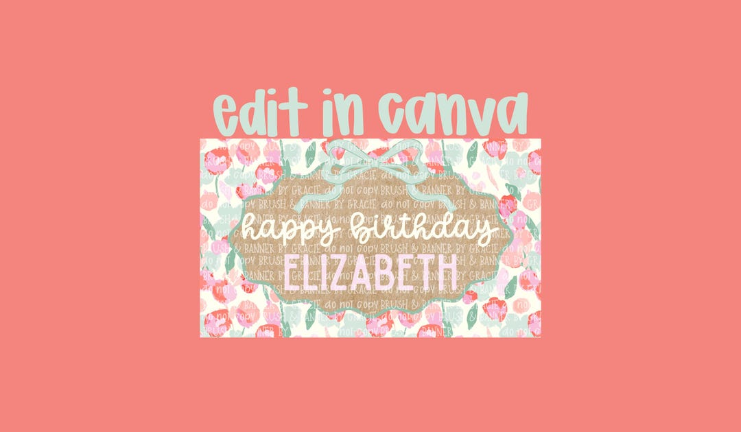 Editable Floral Birthday Banner Template | Canva | Flowers Theme ...