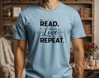 Read Love Repeat T-Shirt, Romantic Book Lover Tee, Valentines Day Gift for Readers, Bookworm Shirt, Cozy Literary Apparel