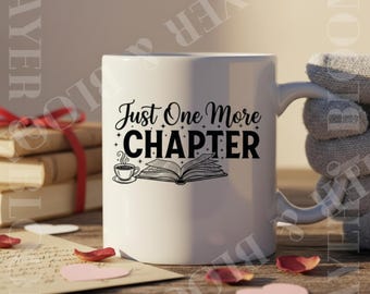 Just One More Chapter Mug | Reading Book Lover Ceramic Mug, Literary Quote Coffee Cup, Cozy Reading Gift
