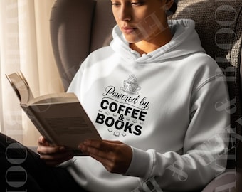 Powered by Coffee & Books Hoodie | Book Lover Sweatshirt, Literary Quote Pullover, Cozy Reading Hoodie