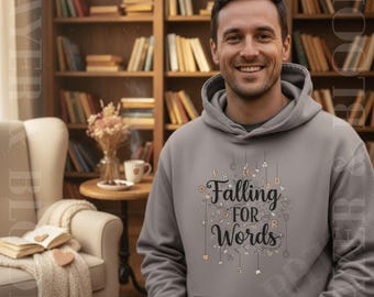 Falling For Words Hoodie | Literary Quote Pullover, Reading Lover Sweatshirt, Book Lover Hoodie, Cozy Bookish Top