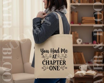 You Had Me At Chapter One Tote Bag | Book Lover Canvas Tote, Literary Quote Tote, Cozy Reading Bag, Bookworm Gift Bag