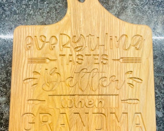 Bread Board Meaningful Gift, Custom Charcuterie Chopping Board, Ash Wood Everything Tastes Better Cutting Board, Gift for Grandma