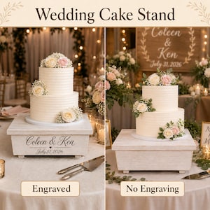 May include: A square, white, distressed-finish wooden cake stand with four small feet. The left version features the engraved text 'Coleen & Ken' and 'July 31, 2026', while the right version is plain. Both support a two-tier white frosted cake.