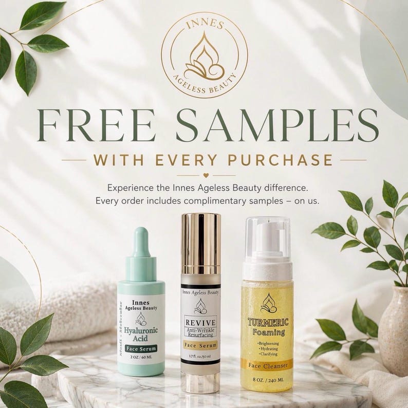 May include: An advertisement for Innes Ageless Beauty products. The image features three skincare products: a hyaluronic acid face serum, an anti-wrinkle resurfacing face serum, and a turmeric foaming face cleanser. The text reads "FREE SAMPLES WITH EVERY PURCHASE."