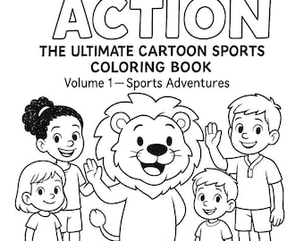 May include: Black and white illustration of a coloring book cover. The title "ALL-STAR ACTION" is at the top. Below, the text reads "THE ULTIMATE CARTOON SPORTS COLORING BOOK Volume 1 - Sports Adventures." The image features cartoon children and a lion.