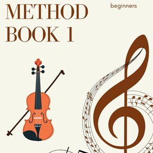 Puede incluir: Portada de libro para un método de violín, Libro 1, con el título en texto marrón. Una ilustración de un violín y un arco está a la izquierda, con una clave de sol grande y notas musicales a la derecha. El texto dice: Ejercicios paso a paso para principiantes.