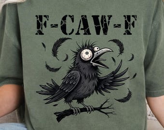 Camiseta F Caw F Cuervo Divertido Camiseta Cuervo Sarcástico Regalo Gótico Amante de las Aves Camiseta Humor Animal Negra Estilo Meme Weirdcore Camiseta Amante de los Cuervos