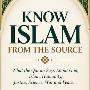 Know islam from the source