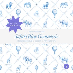 Pode incluir: Um design de padrão sem costura com animais de safári azuis e balões de ar quente em um fundo branco. O texto "Safari Blue Geometric" é exibido. As palavras "Download instantâneo" também são visíveis.