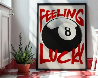 Feeling Lucky Print, 8 Ball Art, Lucky Girl Syndrome, Trendy Wall Art, Y2K Room Decor, Preppy Poster, Aura Aesthetic, Digital Download