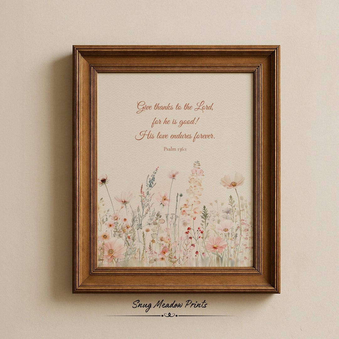 Wildflower Scripture Christian Wildflower Scripture Print | Psalm 136:1 Bible Verse ...