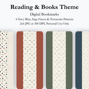 May include: Four digital bookmarks with a reading and books theme. The bookmarks feature navy blue, sage green, and terracotta patterns. Each bookmark is 2x6 inches and has a unique design with book-related graphics.