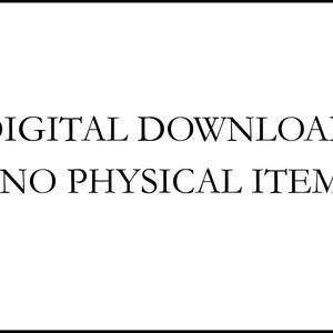 Peut inclure: Un graphique rectangulaire blanc avec du texte noir centr&eacute; au milieu. Le texte indique DIGITAL DOWNLOAD sur la ligne sup&eacute;rieure et NO PHYSICAL ITEM sur la ligne inf&eacute;rieure. Le design est simple avec des lettres noires, claires et grasses.