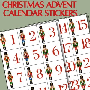 May include: Christmas advent calendar stickers featuring red numbers and toy soldier illustrations. The stickers are arranged on white sheets, with a green background and the text "CHRISTMAS ADVENT CALENDAR STICKERS" in red.