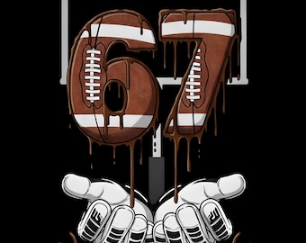 Soccer 67 Six Seven Funny Gen Alpha goutte à goutte Png, Soccer 67 Meme png, Funny Gen Alpha goutte à goutte Design, Cool Football Meme Png