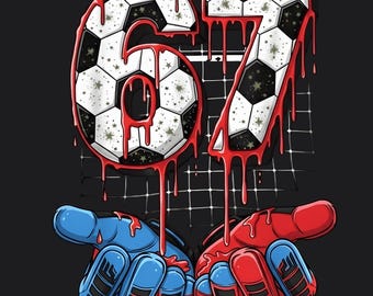 サッカー 67 シックスセブン 面白い Gen Alpha ミーム ドリップ PNG、サッカー 67 ミーム PNG、面白い Gen Alpha ドリップ PNG デザイン、クールなサッカー ミーム PNG