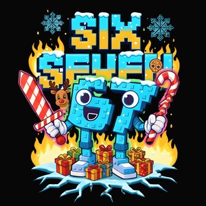 May include: A festive graphic featuring the words "SIX SEVEN" in pixelated letters, with a winter theme. The numbers 6 and 7 are personified with eyes and mouths, holding a candy cane sword and a candy cane. Presents and flames are in the background.