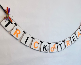 Trick or treat banner, Halloween Home Decor , Office Decorations, Halloween Party Garland, Reusable Halloween Mantle Sign