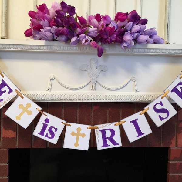 Easter Decoration- HE is RISEN Banner- Religious Easter Banner- Holiday Garland-  Photo Prop