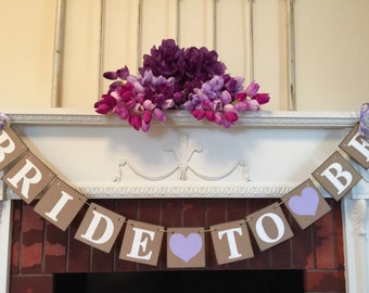 Purple BRIDAL SHOWER decorations - Lavender Bride to Be banner - Bachelorette Party Sign - Light Purple or Customize your colors -